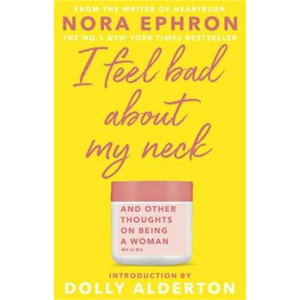 I Feel Bad About My Neck (Paperback) - Nora Ephron